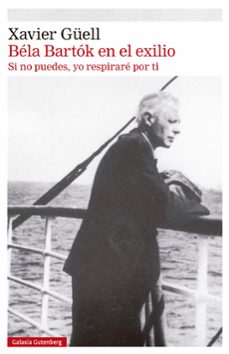béla bartók en el exilio (ebook)-xavier guell-9788410317666