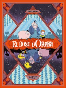 el bosc d oreka-paco sordo-9788410332966