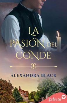 la pasion del conde (ebook)-alexandra black-9788410341166