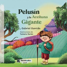 pelusin y la aceituna gigante (ebook)-9788410372566