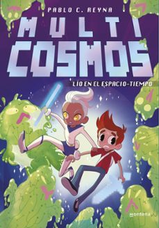 multicosmos 4: lio en el espacio-tiempo-pablo c. reyna-9788410396166