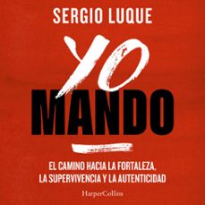 yo mando (audiolibro)-sergio luque-9788410645066