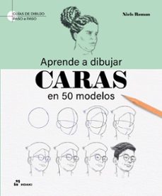 aprende a dibujar caras-niels roman-9788410650466