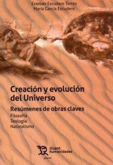 creacion y evolucion del universo. resumenes de obras claves. filosofia teologia naturalismo-9788410811966