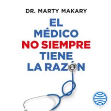 el medico no siempre tiene la razon (audiolibro)-dr. marty makary-9788411004466