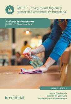 seguridad e higiene y proteccion ambiental en hosteleria. hotu0109 (ebook)-maría nieves jiménez romero-marta pino martín-carmen maría solís lara-9788411032766
