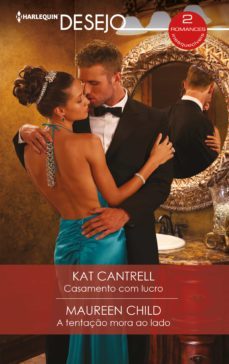 casamento com lucro - a tentaço mora ao lado (ebook)-kat cantrell-maureen child-9788411052566
