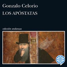 los apostatas (audiolibro)-gonzalo celorio-9788411077866