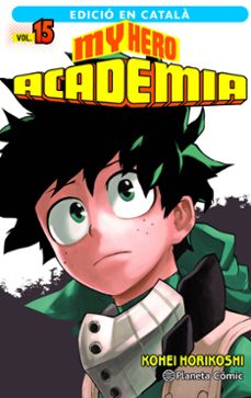 my hero academia nº 15 (català)-kohei horikoshi-9788411129466