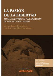 la pasion de la libertad-vicente lopez ibor mayor-luis francisco martinez montes-9788411248266