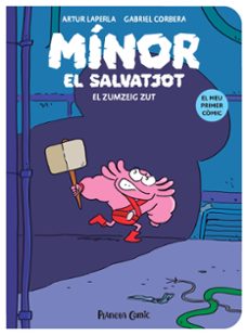 minor el salvatjot nº 02. el zumzeig zuz-artur laperla-gabriel corbera-9788411409766