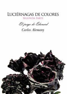 luciernagas de colores. el juego de edouard (ebook)-carlos alemany-9788411595766