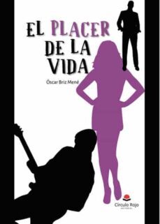 el placer de la vida-oscar briz mene-9788411598866