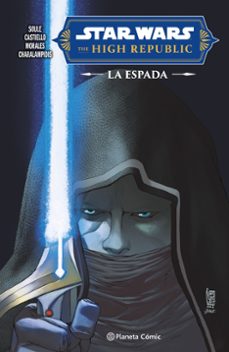 star wars.high republic: la espada-charles soule-9788411612166