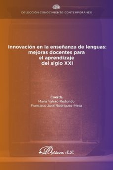 innovacion en la enseñanza de lenguas: mejoras docentes para el aprendizaje del siglo xxi. (ebook)-9788411702966