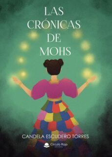 las cronicas de mohs-candela escudero torres-9788411750066