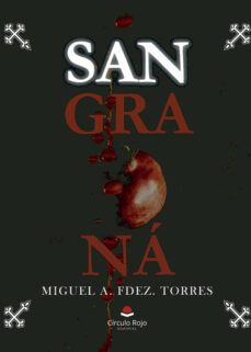 san gra na-miguel angel fernandez torres-9788411756266