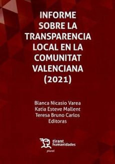 informe sobre la transparencia local en la comunitat valenciana ( 2021)-9788411832366