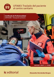 traslado del paciente al centro sanitario. sant0208 (ebook)-alexandra hernandez burgos-9788411847766