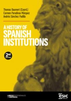 a history spanish institutions (2nd ed.)-9788411920766