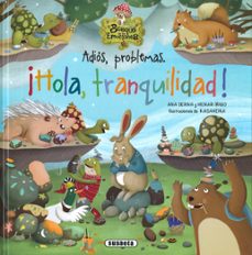 adios, problemas. ¡hola, tranquilidad!-ana serna-9788411967266