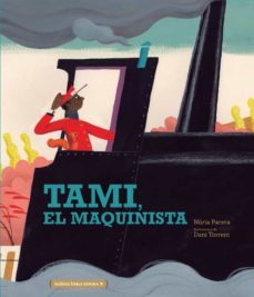 tami, el maquinista-nuria parera-9788412080766