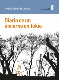 diario de un invierno en tokio-matias serra bradford-9788412092066