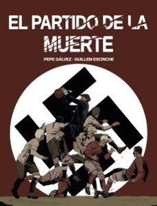 el partido de la muerte-9788412096866