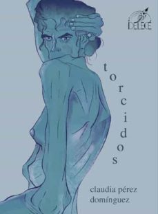 torcidos-claudia perez dominguez-9788412528466