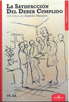 la satisfaccion del deber cumplido-9788412609066