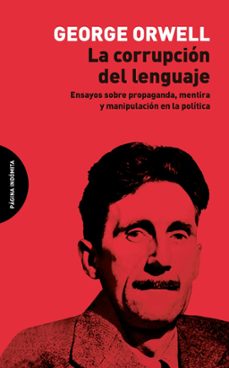 la corrupcion del lenguaje-george orwell-9788412648966