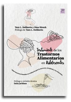 tratamiento de los trastornos alimentarios en adolescentes-tara deliberto-9788412723366