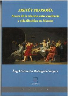 arete y filosofia-angel salmeron rodriguez vergara-9788412856866