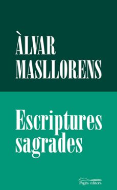 escriptures sagrades-alvar masllorens-9788413035666