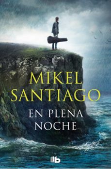 en plena noche (trilogia de illumbe 2)-mikel santiago-9788413144566