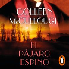 el pajaro espino (audiolibro)-colleen mccullough-9788413146966