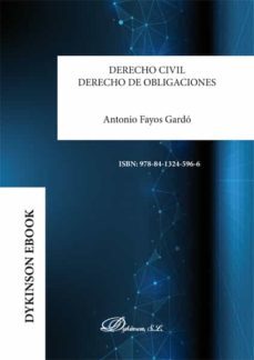 derecho civil. derecho de obligaciones. (ebook)-antonio fayos gardo-9788413245966
