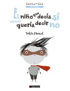 el niño que decia si cuando queria decir no (ebook)-9788413307817