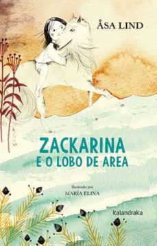 zackarina e o lobo de area-asa lind-9788413430966