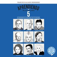 aprendiendo de los mejores 5-francisco alcaide hernandez-9788413445366