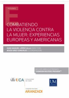 combatiendo la violencia contra la mujer: experiencias europeas y americanas-9788413451466