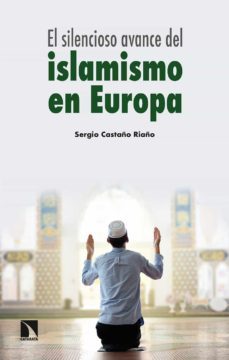 el silencioso avance del islamismo en europa (ebook)-9788413525266