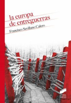 la europa de entreguerras (ebook)-francisco sevillano calero-9788413575766