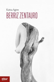 berriz zentauro (ebook)-katixa agirre-9788413602066