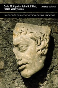 la decadencia economica de los imperios-carlo m. cipolla-john h. elliott-9788413626666