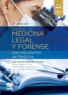 manual de medicina legal y forense para estudiantes de medicina (3ª ed)-j. a. menendez de lucas-9788413825366