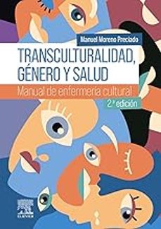 transculturalidad, genero y salud-manuel moreno preciado-9788413828466