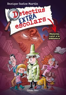 detectius extraescolars 1. misterios canvi a la biblioteca (ebook)-enrique carlos martin-9788413894966