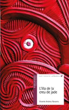 l illa de la creu de jade-vicente andreu navarro-9788414010266