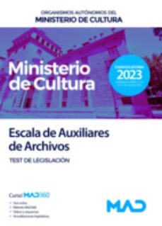 escala de auxiliares de archivos. test de legislacion organismos autonomos del ministerio de cultura-9788414271766